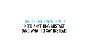 The 'Let Me Know' Mistake - Jeff Turner on how to support a caregiver